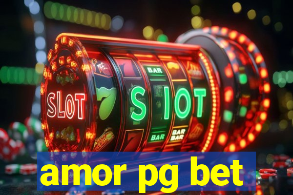 amor pg bet